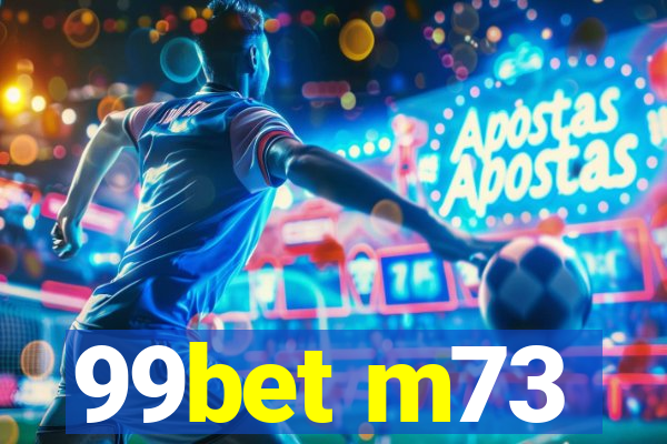 99bet m73